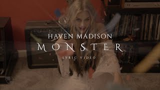 Haven Madison - Monster (Official Lyric Video)