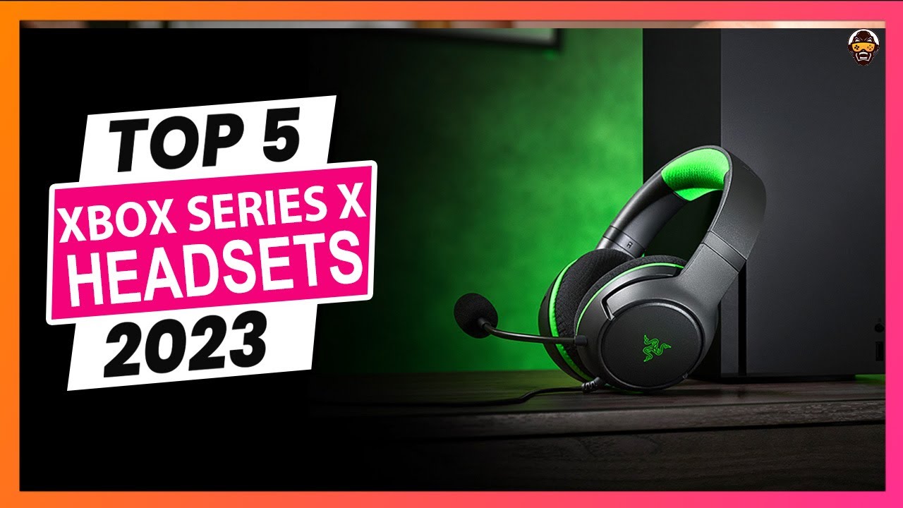Top 5 BEST Xbox Series X Headsets In (2023) 