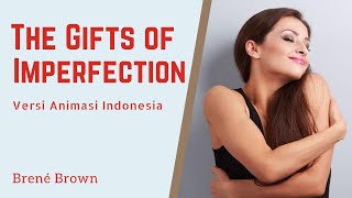 Menerima Diri Apa Adanya | The Gifts of Imperfection