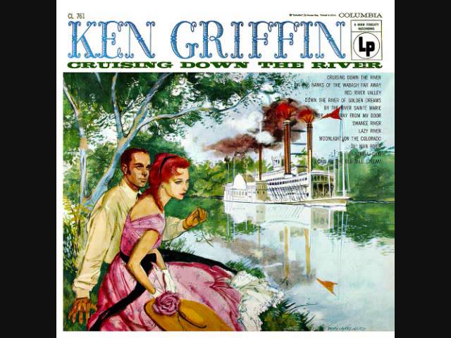 Ken Griffin - Cruising down the river (1956) Full vinyl LP class=