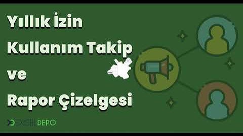 Yıllık İzin Kullanım Takip Ve Rapor Çizelgesi