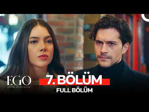 EGO 7. Bölüm