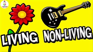 Living Things and Nonliving Things | Living | Nonliving | Kid's Science | 1st Grade Learning Living Things and Nonliving Things | Living | Nonliving | Kid's Science | 1st Grade Learning