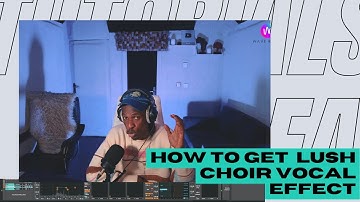 Part 2 (Lush Vocals ) How To Get Crowded Vocal Choir Style Like ASAKE,SEYI VIBEZ AND KRIZBEATZ