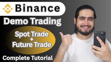Binance Demo Trading Complete Tutorial | Spot And Future Demo Trading On Binance In Urdu / Hindi