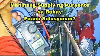 MAHINANG SUPPLY NG KURYENTE SA BAHAY PAANO SOLUSYUNAN | Pinoy Electrical Warrior