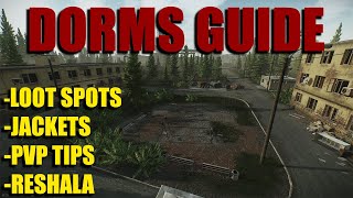 Customs Dorms Guide 2021 - 12.11 - Best LOOT - PVP Tips and Tricks