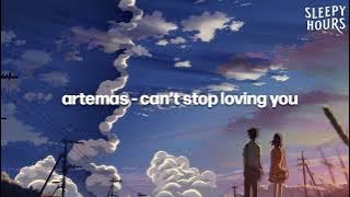 artemas - can't stop loving you