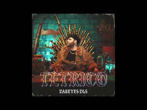 TETRICO - Dareyes De La Sierra (Audio Oficial)