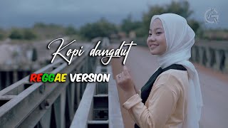 KOPI DANGDUT REGGAE VERSION BY JOVITA AUREL X AFANDI GERANIUM