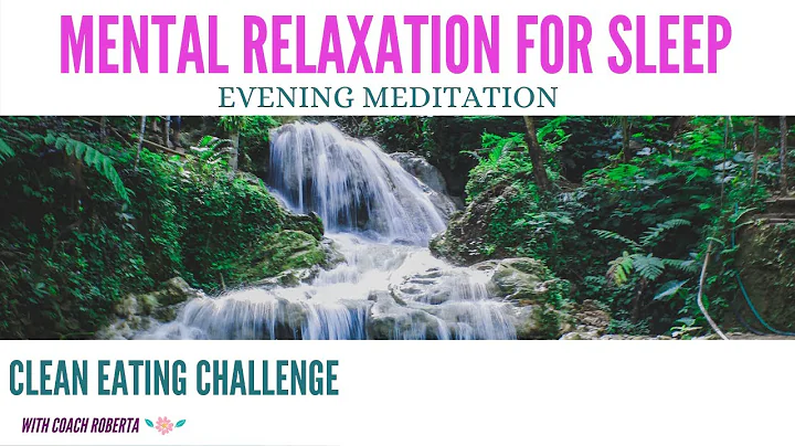 Mental Relaxation for Sleep