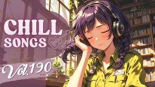 Chill Songs Vol.190 | Soft Pop & Chill R&B | Café Work & Relaxed Productivity screenshot 4