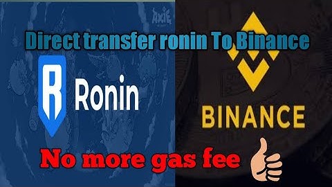 How to transfer SLP and AXS from RONIN to BINANCE directly | Tutorial