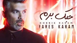 Hobbik baram -fares karam with lyrics -حبك برم