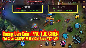 dUNGXZ -  Hướng Dẫn Giảm Ping LMHT Tốc Chiến Cực Bá Đạo