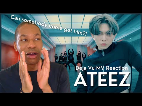 Ateez 'Deja Vu' Mv Reaction | Somebody Get Yeosang!!!