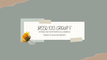 BEEQ1013 INTRODUCTION TO MATHEMATICAL ECONOMICS GROUP F (INDIVIDUAL PRESENTATION)