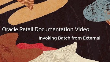 Retail Documentation–Retail Merchandising: Invoking Batch from External 19.0.x