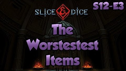 Slice & Dice  | The Worstestest Items | S12•E3