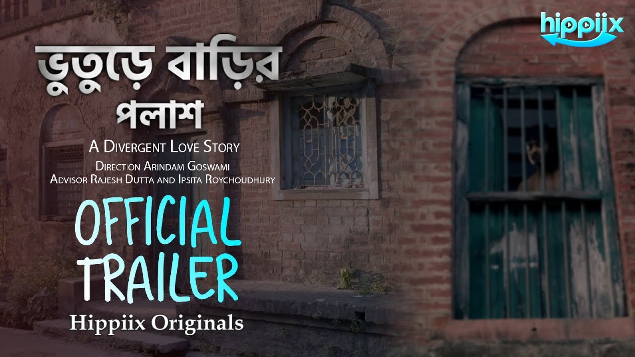 Bhuture Barir Polash (ভুতুড়ে বাড়ির পলাশ) | Official Trailer | Hippiix Original