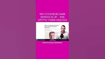 Why Ethereum Name Service Is Up... 🤩 ENS Crypto Token Analysis