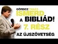 A két szövetség - Görbicz Tamás: Ismerd a bibliád 7. rész