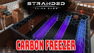 Carbon freezer room finished! - Stranded Alien Dawn S2 - Ep11