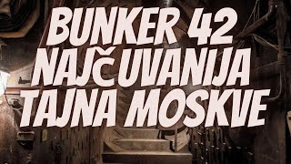 Bunker 42, Najčuvanija Tajna Moskve