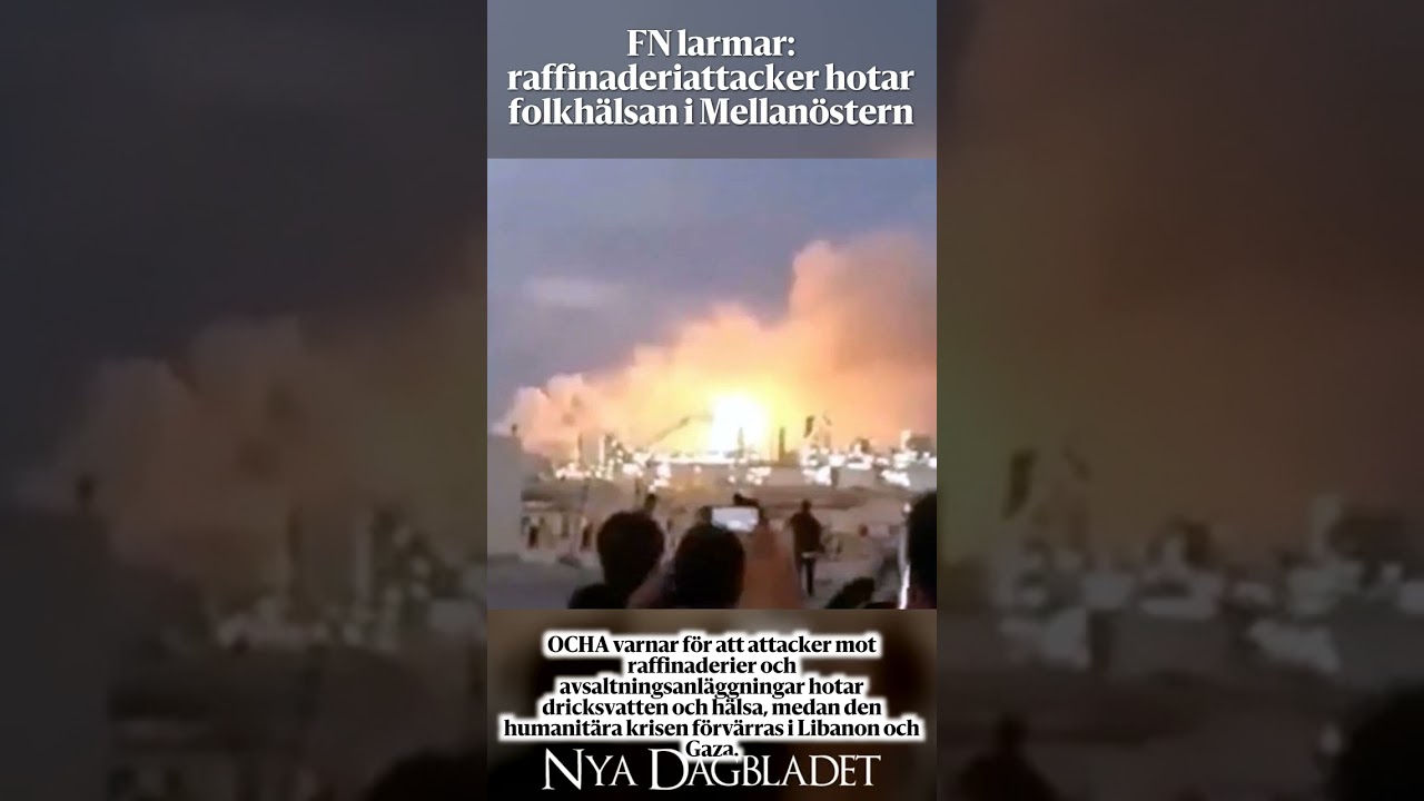 FN larmar: raffinaderiattacker hotar folkhälsan i Mellanöstern