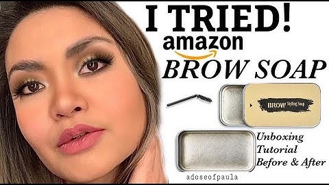 I TRIED AMAZON’S BROW SOAP | Bushy Eyebrows Like A Celebrity (Unboxing, Tutorial) adoseofpaula