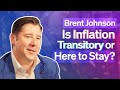 Brent Johnson On Whether Inflation is Transitory or Enduring