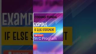 Example of "if-else" Statement in C Programming ||#c_programming_for_beginners #shorts