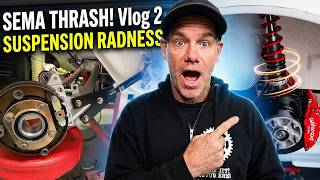 The Raddest Suspension I've Ever Put On A Car! SEMA Thrash Vlog 2