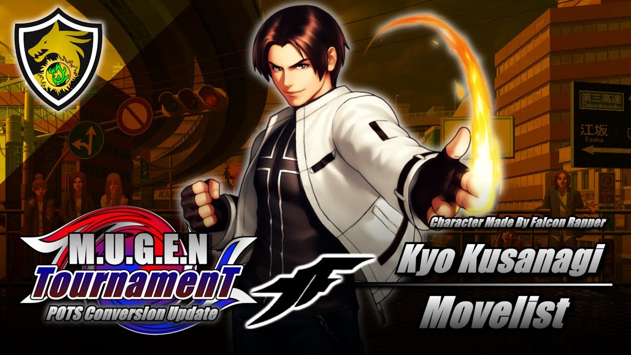 M.U.G.E.N TournemenT - Kyo Kusanagi 