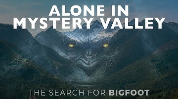 BIGFOOT DOCUMENTARY | ALONE in HARRISON HOT SPRINGS Overnight | Harrison Lake & Mystery Valley