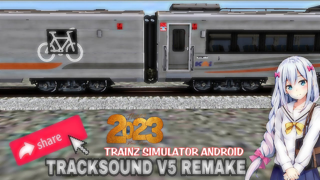 Trainz Android Remake SHARE TRACKSOUND V5 REMAKE SPECIAL TAHUN BARU | TRAINZ SIMULATOR ...