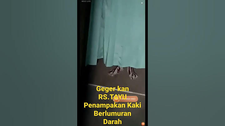 Gegerkan RS TAYU Penampakan Kaki Berlumuran Darah Nyata 😱