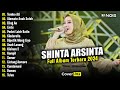 SHINTA ARSINTA - TOMBO ATI | FULL ALBUM TERBARU 2024 (VIDEO KLIP)