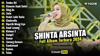SHINTA ARSINTA - TOMBO ATI | FULL ALBUM TERBARU 2024 (VIDEO KLIP)