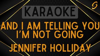 Jennifer Holliday - And I Am Telling You I m Not Going [Karaoke]