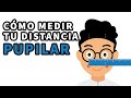 Cmo medir tu distancia pupilar o dip