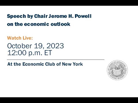 Speech by Chair Powell on the economic outlook at the Economic Club of New York