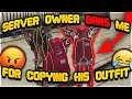 SERVER OWNER BANS ME FOR COPYING HIS OUTFIT AND MODDING (GTA 5 RP)