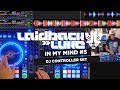 in my mind 5 dj set on a dj controller