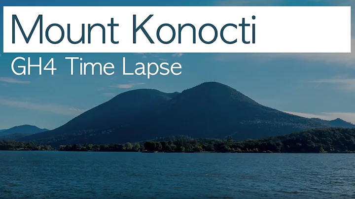 Mount Konocti, Clear Lake is a Northern California volcano - 4K Timelapse