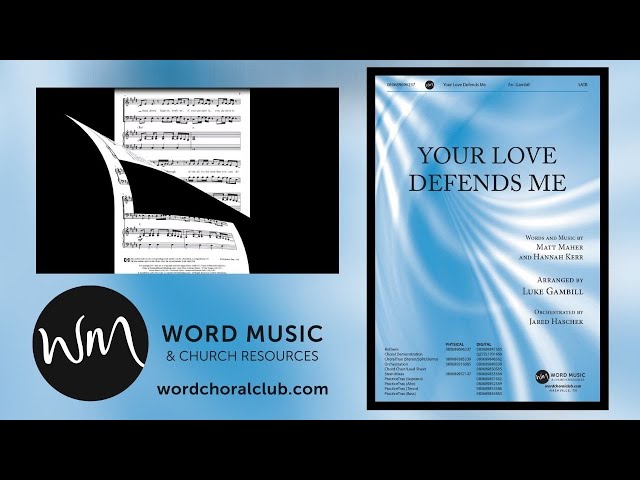 Your Love Defends Me (SATB ) arr. Luke Gambi