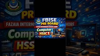 HSSC-1 PRE BOARD COMPUTER SCIENCE FBISE 2026/CLASS11 PRE BOARD ✨💯
