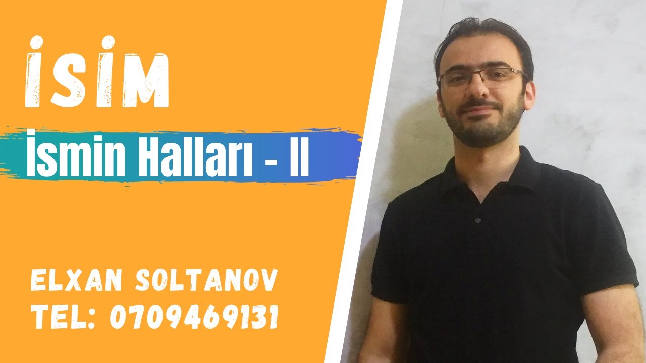 İSİM | İSMİN HALLARI II - Yiyəlik və təsirlik hal