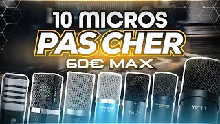 Le Meilleur Micro PAS CHER pour Stream - 10 Micros USB à Moins de 60€ !