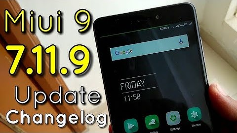 Miui 9 Update 7.11.9 Beta Developer Weekly Rom Changelog & Features | Hindi